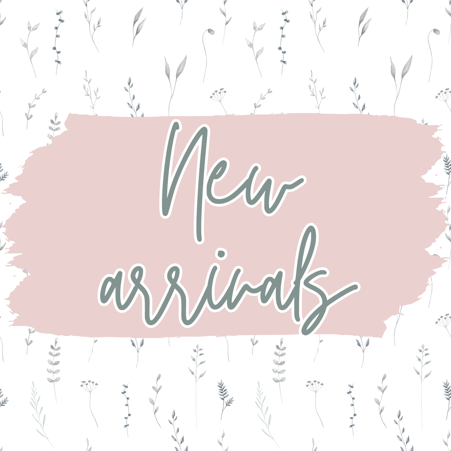 New Arrivals