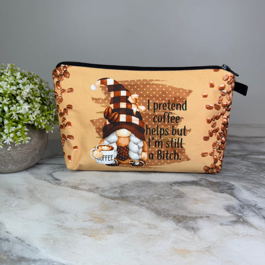Pouch - Coffee Adult, Pretend Bitch